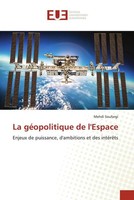 Mehdi Soufargi | La GéOpolitique De L'espace | Taschenbuch | FranzöSisch (2022)
