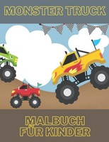 Monster Truck Malbuch 4-8 Jahre, Ausmalbuch FüR Kinder, KreativitäT