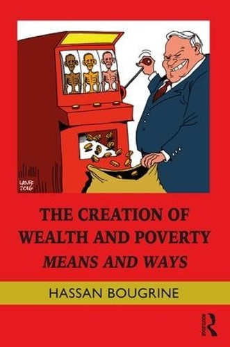 The Creation of Wealth and Poverty - 9781138816756