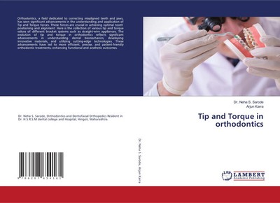 Neha S. Sarode (u. a.) | Tip and Torque in orthodontics | Taschenbuch | Englisch