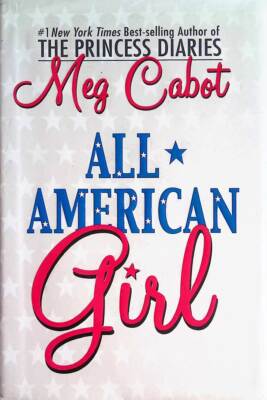All-American Girl by Meg Cabot / 2002 Hardcover with Jacket / Young Adult Fict..