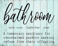 BATHROOM SANCTUARY FOR PARENTS SEEKING REFUGE TOILET LOO METAL PLAQUE SIGN 1125