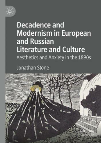 Thumbnail - Decadence And Modernism In European And Russian Literature And Culture