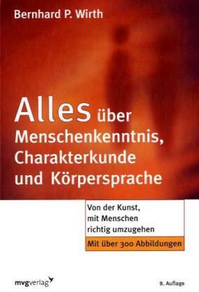 Alles Über Menschenkenntnis, Charakterkunde Und Körpersprache | 2010 |