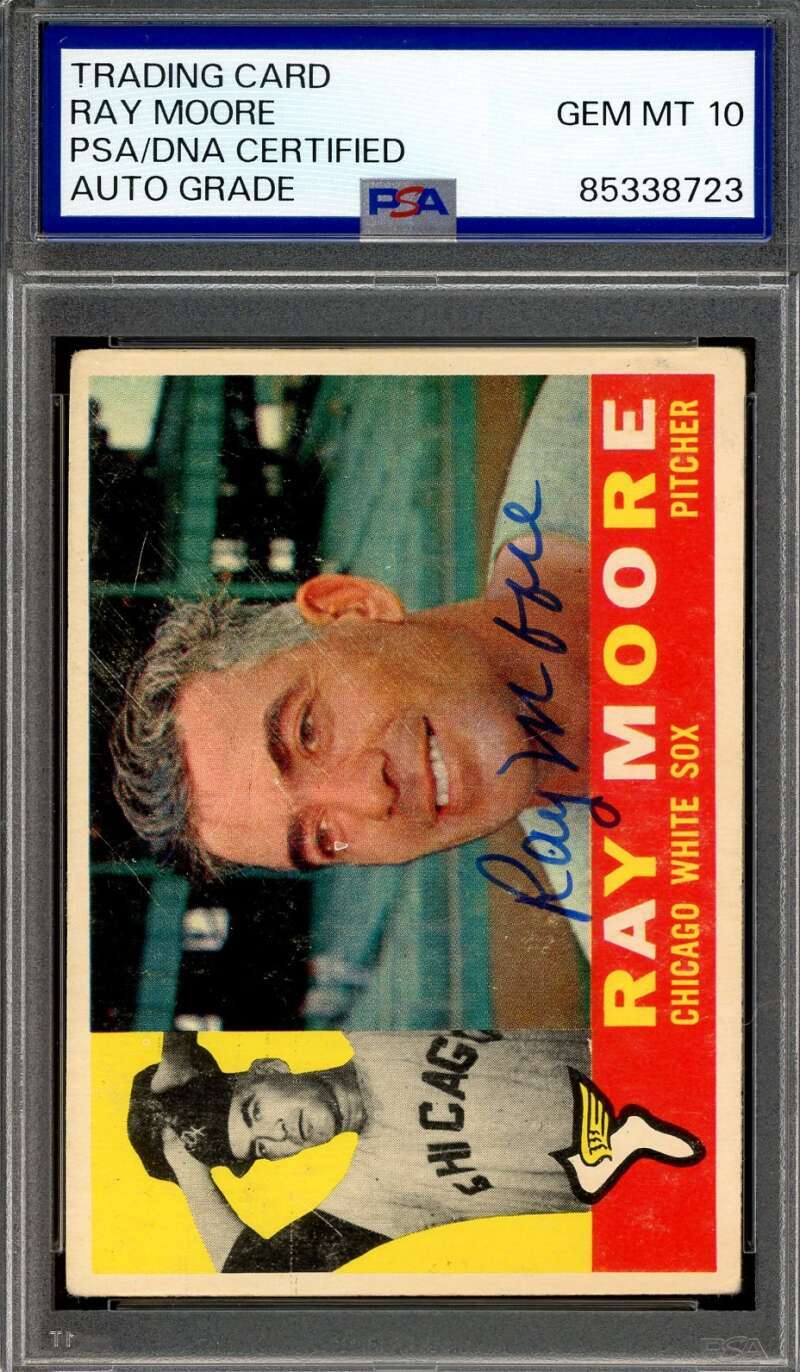 Ray Moore Gem Mint 10 PSA DNA Signed 1960 Topps Autograph