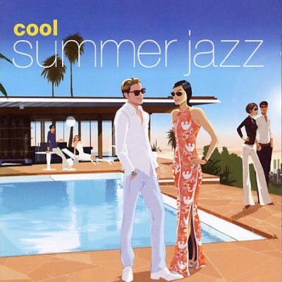 Cool Summer Jazz by Various Artists [CD]