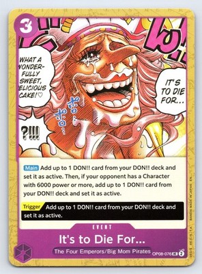 IT'S TO DIE FOR UC TWO LEGENDS OP08 076 NM