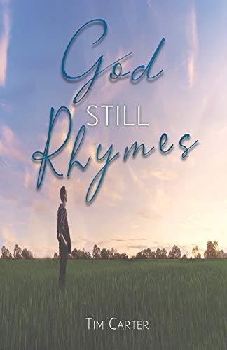 God Still Rhymes by Carter, Tim  New 9781949746594 Fast Free Shipping<-