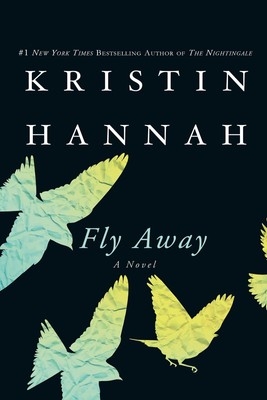 Fly Away - paperback Hannah, Kristin