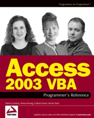 Access 2003 VBA Programmer's Reference (Programmer to Programmer