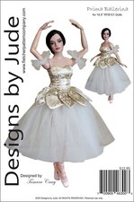 Prima Ballerina, Doll Clothes Sewing Pattern for 16.5" RTB101 Grace Doll Tonner