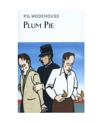 Plum Pie, P. G. Wodehouse