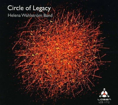 Wahlstrom Helene Band - Circle Of Legacy - CD