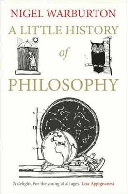 A Little History of Philosophy - Paperback, by Warburton Nigel - Acceptable n