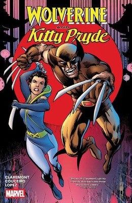 Wolverine and Kitty Pryde: 1 by Chris Claremont Paperback / softback Book The