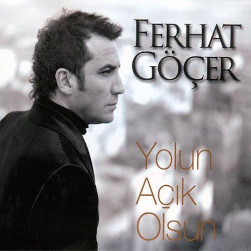 Ferhat Göcer - Yolun Acik Olsun - Bild 1 von 1