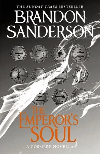 The Emperor's Soul: A Cosmere Novella by Brandon Sanderson (English) Hardcover B