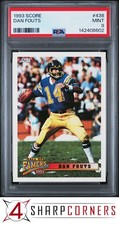 1993 SCORE #438 DAN FOUTS HOF POP 1 PSA 9
