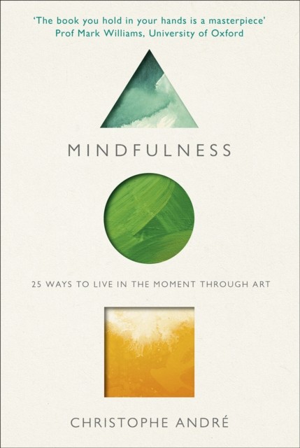 Mindfulness by Christophe Andre (Paperback Book)
