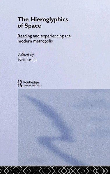 Neil Leach | The Hieroglyphics Of Space | Buch | Englisch (2001) | Routledge-image