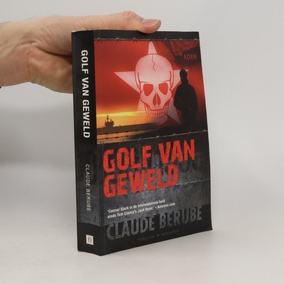 Golf van geweld  |  Claude G. Berube