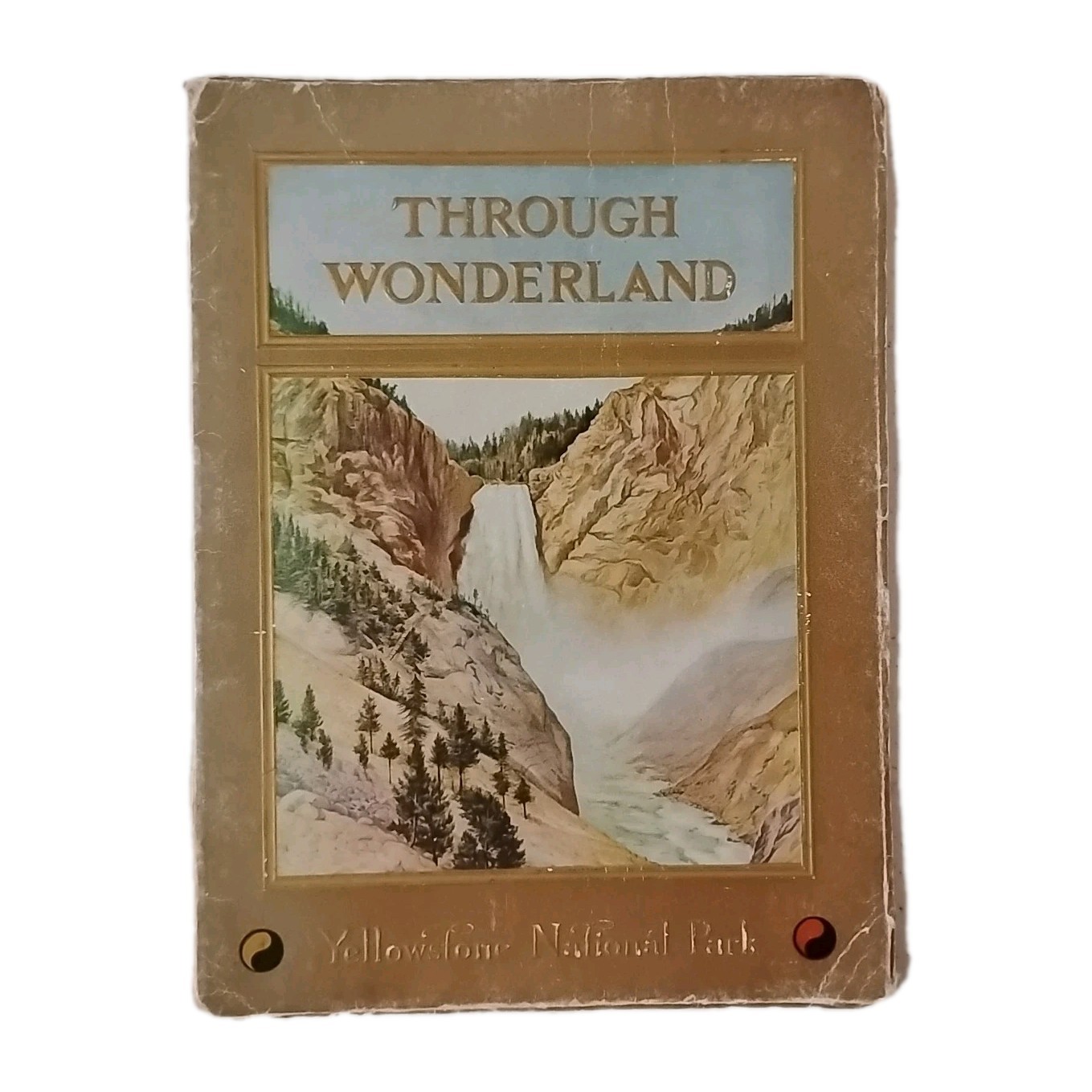 Through Wonderland, Yellowstone National Park, Northern Pacific Railway, 1910