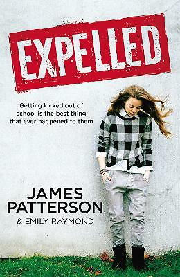 Expelled by James Patterson (Paperback, 2018)