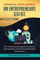 Financial Intelligence Income Mastery