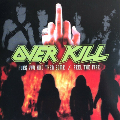 Overkill - Fuck You And Some + Feel The Fire 2 x CD - SEALED NEW - Thrash Metal