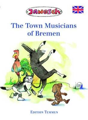 The Bremen Town Musicians - Paperback By Janosch - GOOD