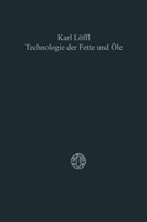Technologie Der Fette Und ÖLe | Buch | 9783663030782