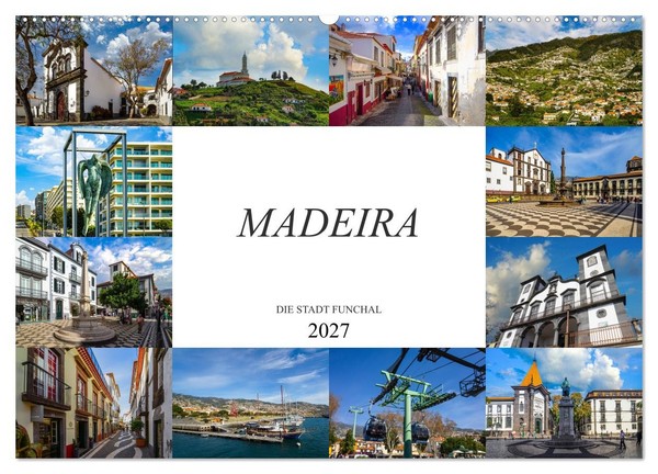 Madeira Die Stadt Funchal (Wandkalender 2027 DIN A2 Quer), Calvendo Monatskalend-image