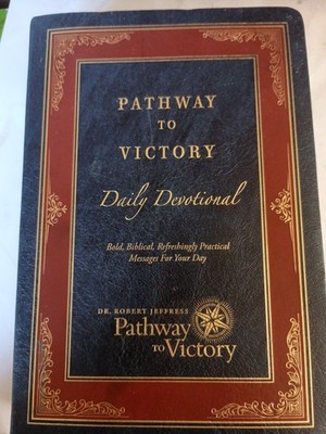 Pathway To Victory Daily Devotional Book By Dr. Robert Jeffress 2024 H2