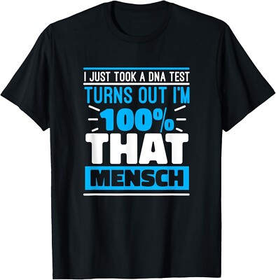 Turns Out I_m 100_ That Mensch Funny Hanukkah Meme T-Shirt