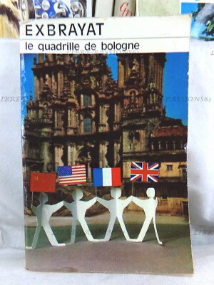 LE QUADRILLE DE BOLOGNA, EXBRAYAT, LIBRAIRIE DES CHAMPS ELYSÉES, 1977
