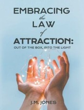 Embracing the Law of Attraction: Out of t... 9781643145280 by Jones, Joyce Meyer
