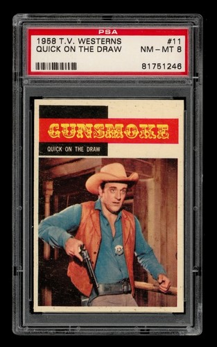 1958 T V Westerns Set-Break # 11 Quick On The Draw PSA 8 NM-MT