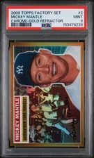 2009 TOPPS FACTORY SET MICKEY MANTLE CHROME-GOLD REFRACTOR #2 PSA 9