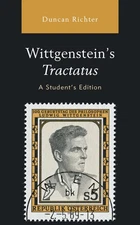 Wittgensteins Tractatus, A Students Edition by Duncan Richter