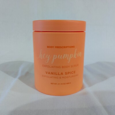 NEW Body Prescriptions hey pumpkin Vanilla Spice Exfoliating Body Scrub 16 oz
