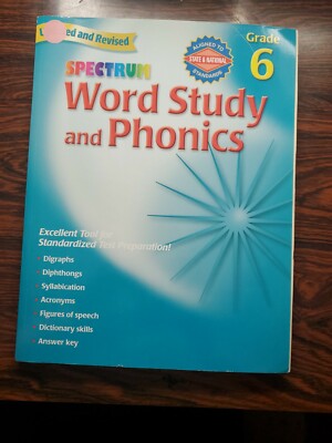 Spectrum Word Study and Phonics, Grade 6 by Carson-Dellosa Publishing Staff 