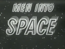 MEN INTO SPACE (1959) All 38 Episodes