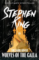 The Dark Tower 5. The Wolves Of Calla | Stephen King | Taschenbuch | 816 S.