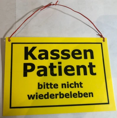 Schild Kassenpatient bitte nicht wiederbeleben gelb - Bild 1 von 2