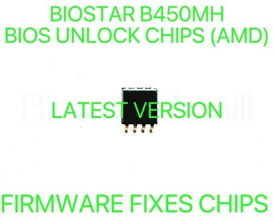 BIOSTAR B450MH, NO PASSWORD FIRMWARE FIXES BIOS CHIP LATEST VERSION (AMD)