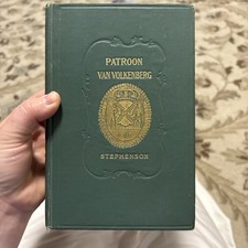 Patroon Van Volkenberg Tale by Henry Thew Stephenson Hardcover 1900