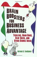 Brain Boosters for Business Advantage : Ticklers, Grab Bags, Blue
