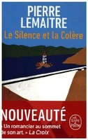 Le Silence Et La ColèRe | Pierre Lemaitre | FranzöSisch | Taschenbuch | 2024