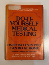 Do-It-Yourself Medical Testing More Than 160 Tests You Can Do at Home 1st VG HC