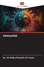 Immunit by Dr Ali Ridha Mustafa Al-Yasiry (French) Paperback Book